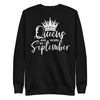 Queens Are born in September Unisex Premium Sweatshirt